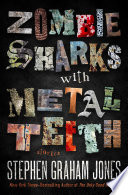 Cover of Zombie Sharks with Metal Teeth