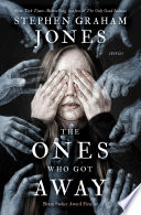 Cover of The Ones Who Got Away
