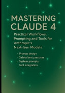 Cover of Mastering Claude: A Practical Guide to the Anthropic API