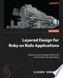 Cover of Layered Design for Ruby on Rails Applications