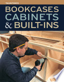 Cover of Bookcases, Cabinets & Built-Ins