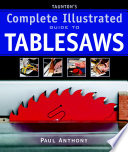 Cover of Taunton's Complete Illustrated Guide to Tablesaws