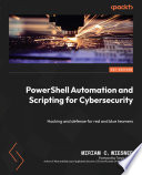 Cover of PowerShell Automation and Scripting for Cybersecurity