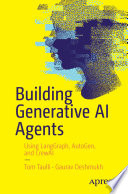 Cover of Building Generative AI Agents