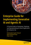 Cover of Enterprise Guide for Implementing Generative AI and Agentic AI