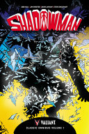 Cover of Shadowman: Classic Omnibus Volume 1