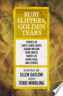 Cover of Ruby Slippers, Golden Tears