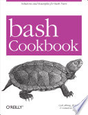 Cover of bash Cookbook, 2nd Edition