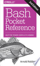 Cover of Bash Pocket Reference: Help for Power Users and Sys Admins