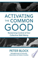 Cover of Activating the Common Good