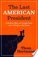 Cover of The Last American President