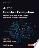 Cover of AI for Creative Production