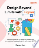 Cover of Design Beyond Limits with Figma