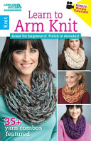 Cover of Learn to Arm Knit