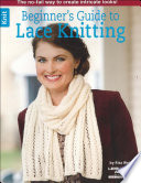 Cover of Beginner's Guide to Lace Knitting