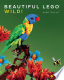 Cover of Beautiful LEGO 3: Wild!