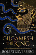 Cover of Gilgamesh the King