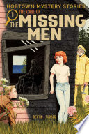 Cover of Hobtown Mystery Stories Vol. 1: The Case Of The Missing Men