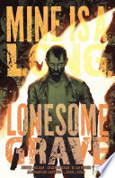 Cover of Mine is a Long, Lonesome Grave