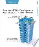 Cover of Functional Web Development with Elixir, OTP, and Phoenix