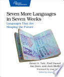 Cover of Seven More Languages in Seven Weeks