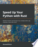 Cover of Speed Up Your Python with Rust