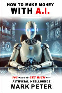 Cover of How to Make Money with ChatGPT & AI: Become a Millionaire (with Course, Cheatsheet and Exam)