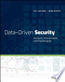 Cover of Data-Driven Security: Analysis, Visualization and Dashboards