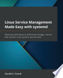 Cover of Linux Service Management Made Easy with systemd