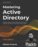 Cover of Mastering Active Directory - Third Edition