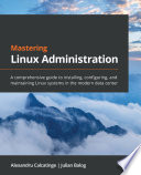 Cover of Mastering Linux Administration - Second Edition