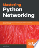 Cover of Mastering Python Networking - Fourth Edition