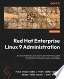 Cover of Red Hat Enterprise Linux 9 Administration - Second Edition