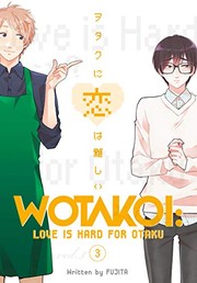 Cover of Wotakoi: Love is Hard for Otaku 2-3