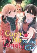 Cover of I Can't Say No to the Lonely Girl 3-4