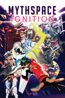 Cover of Mythspace: Ignition