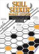 Cover of Skill Seeker: Maker Edition