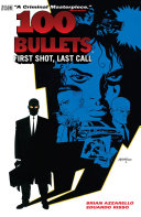 Cover of 100 Bullets Vol. 1: First Shot, Last Call