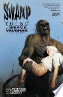 Cover of Swamp Thing By Brian K. Vaughan Vol. 1