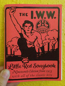 Cover of I.W.W. Little Red Songbook: Nineteenth Edition from 1923 with All of the Classic Hits